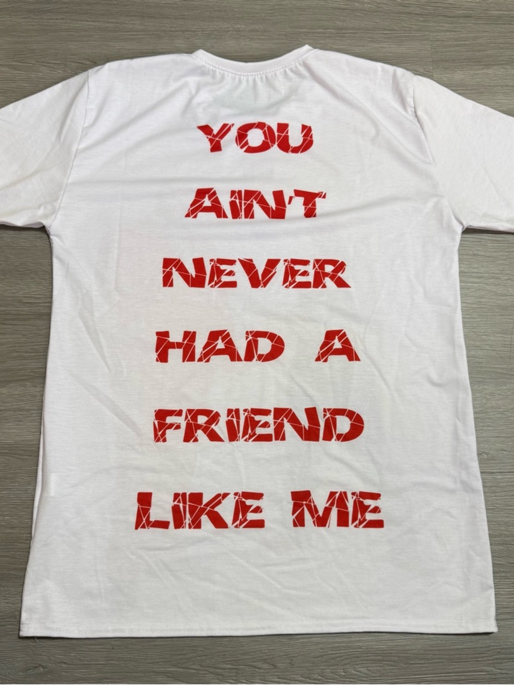 White 2pac & Suge Knight “You Ain’t Never Had A Friend Like Me” Graphic T-Shirt - Picture 3 of 3